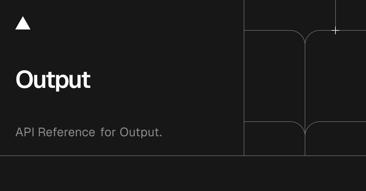 AI SDK Core: Output