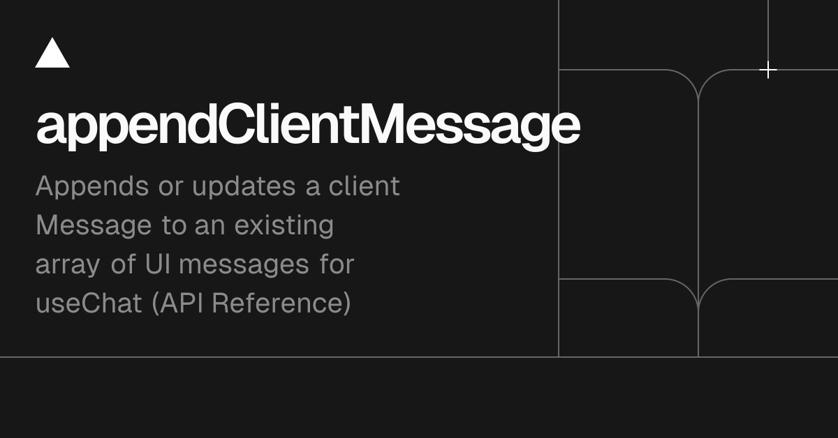 AI SDK UI: appendClientMessage