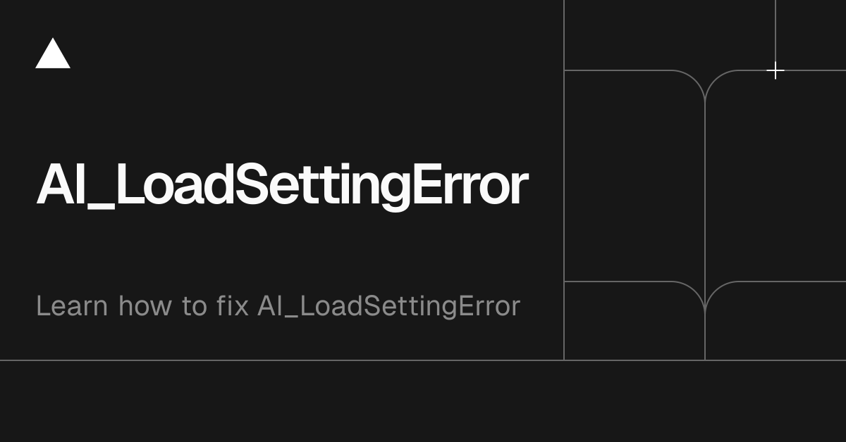 AI SDK Errors: AI_LoadSettingError