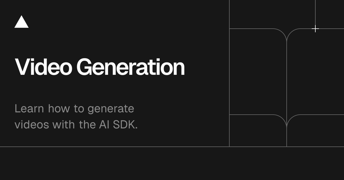 AI SDK Core: Video Generation