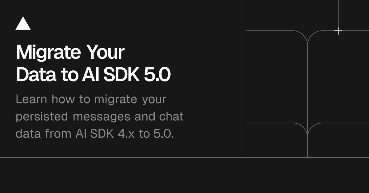 Migration Guides: Migrate Your Data to AI SDK 5.0