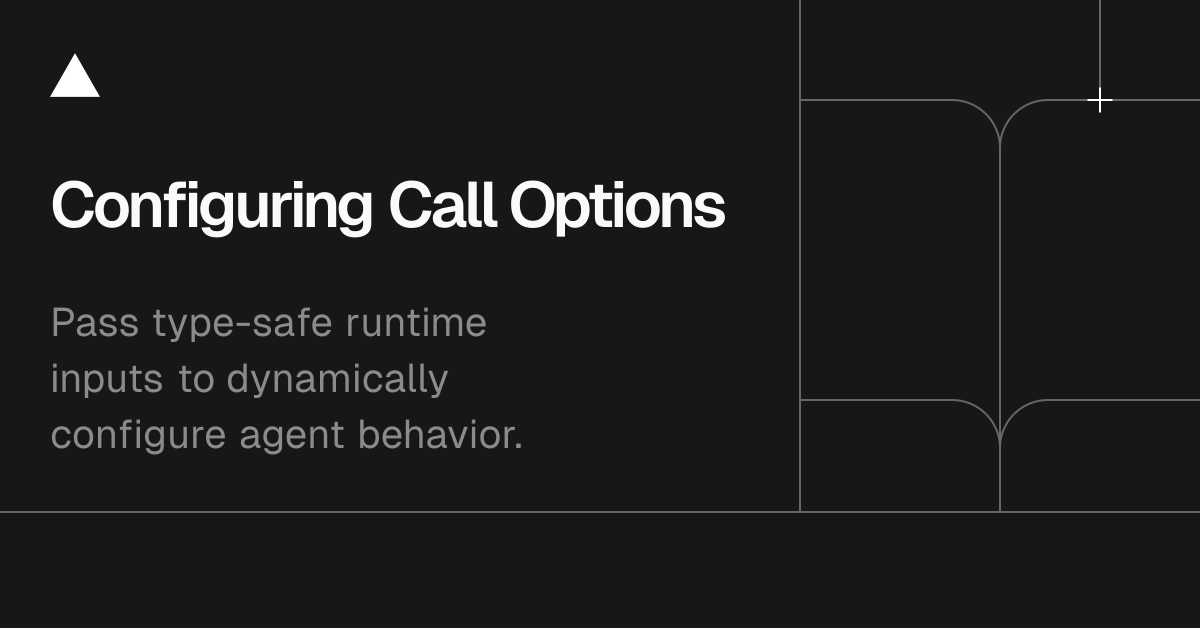 Agents: Configuring Call Options