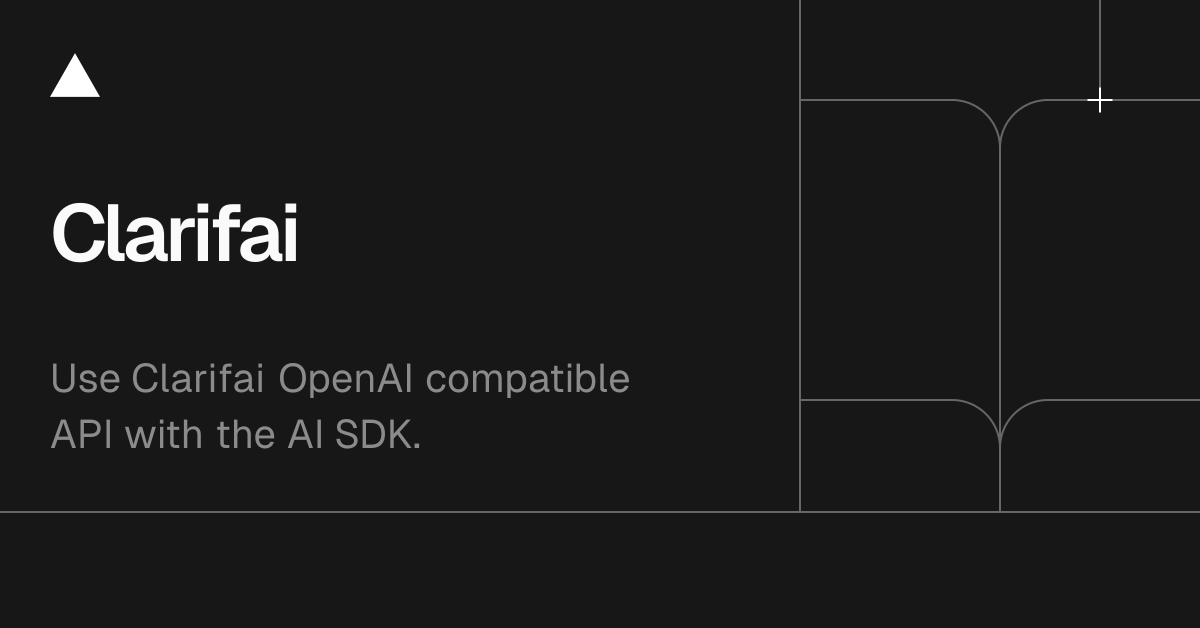 OpenAI Compatible Providers: Clarifai